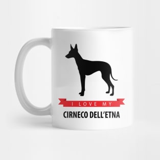 I Love My Cirneco dell'Etna Mug